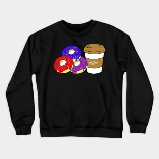 donuts and coffee Crewneck Sweatshirt